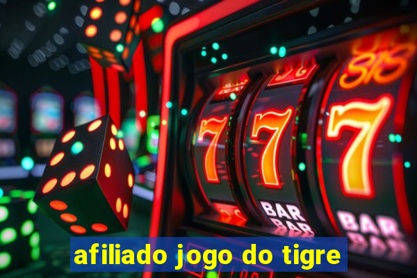 afiliado jogo do tigre